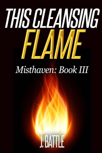 This Cleansing Flame