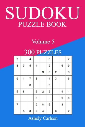 Sudoku 300 Easy Puzzle Book Volume 5