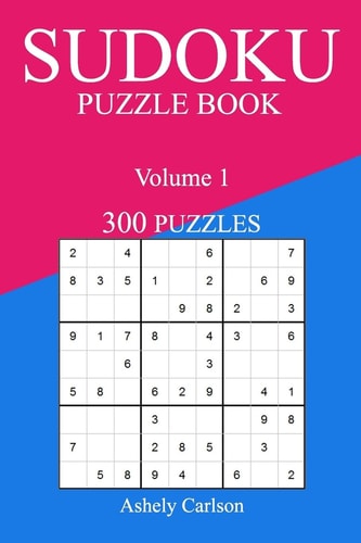 Sudoku 300 Easy Puzzle Book Volume 1
