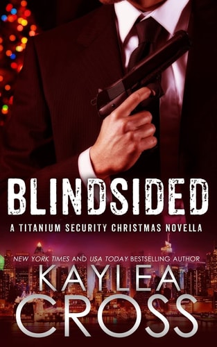 Blindsided A Titanium Security Christmas Novella