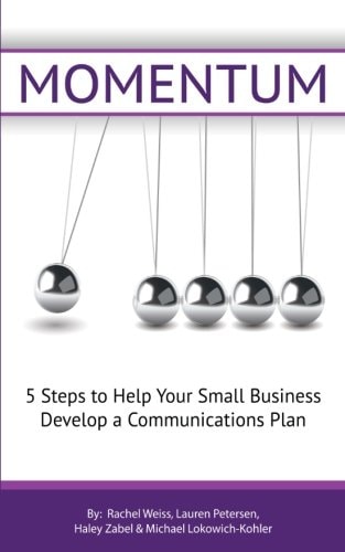 Momentum 5 Steps to Help Your Small Business Establish a Communications Plan.