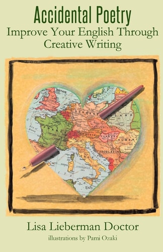 Accidental Poetry Improve Your English Through Creative Writing