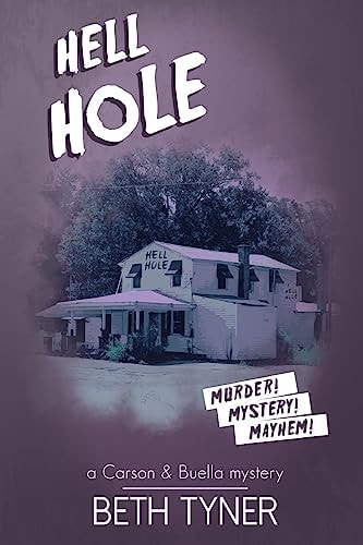 Hell Hole A Carson and Buella Mystery