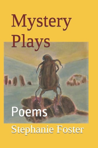 Mystery Plays Poems