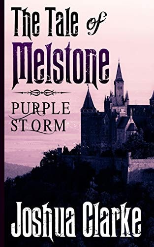 The Tale of Melstone Purple Storm