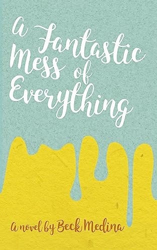 A Fantastic Mess of Everything
