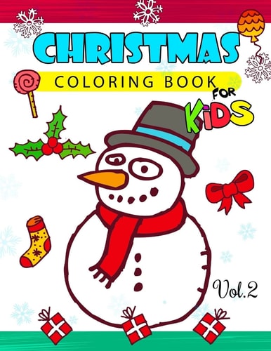 Christmas Coloring Books for Kids Vol. 2 (Jumbo Coloring Book)