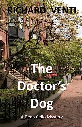 The Doctor's Dog A Dean Cello Mystery