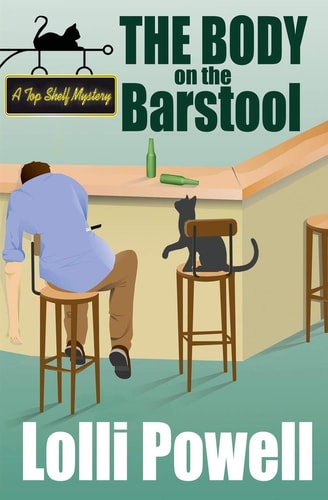 The Body on the Barstool (a Top Shelf Mystery)