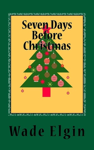 Seven Days Before Christmas