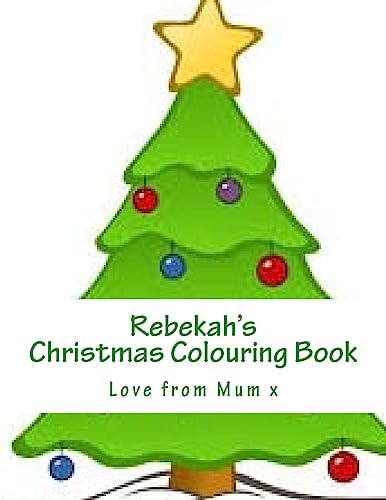 Rebekah's Christmas Colouring Book