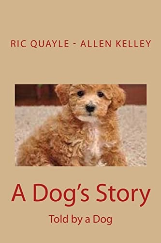 A Dog's Story Told by a Dog