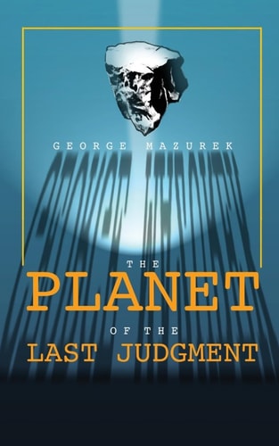 The Planet of the Last Judgment
