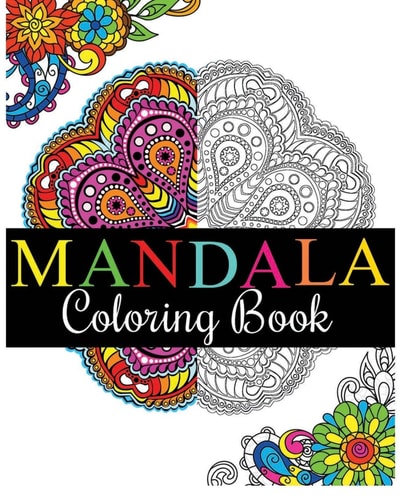 Mandala Coloring Book 100+ Unique Mandala Designs and Stress Relieving Patterns for Adult Relaxation, Meditation, and Happiness (Magnificent Mandalas)