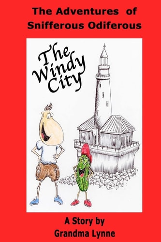 The Adventures of Snifferous Odiferous The Windy City