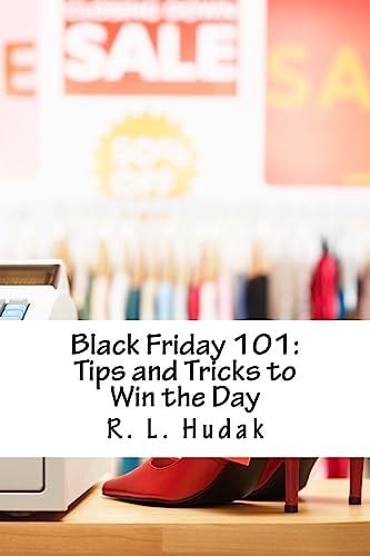 Black Friday 101 Tips and Tricks to Win the Day