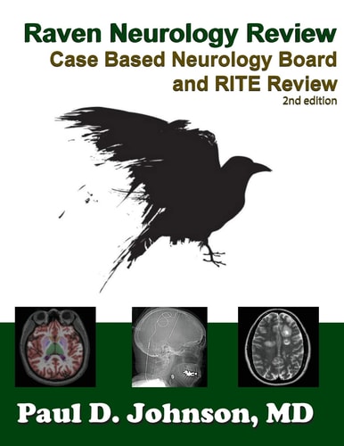 Raven Neurology Review Case Based Board and RITE Review 2nd Edition
