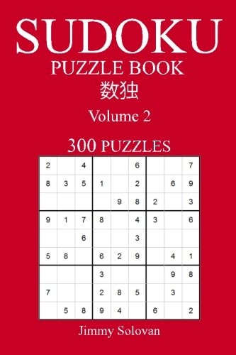 Easy 300 Sudoku Puzzle Book Volume 2
