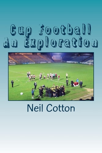 Cup Football An Exploration