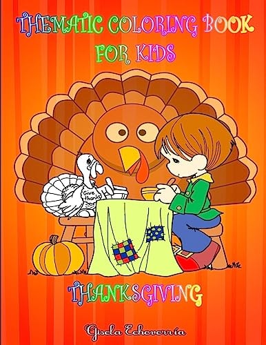 Coloring Book_THANKSGIVING For Kids Thematic Coloring Book For Kids