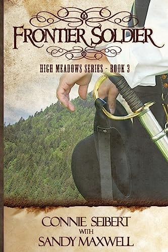 Frontier Soldier High Meadows Series
