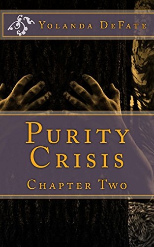 Purity Crisis Chapter Two