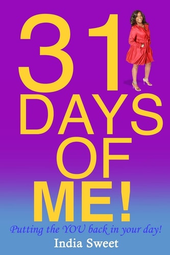 31 Days of Me ... A Journey to Rediscovering Self
