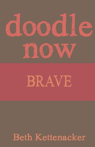 Doodle Now Brave
