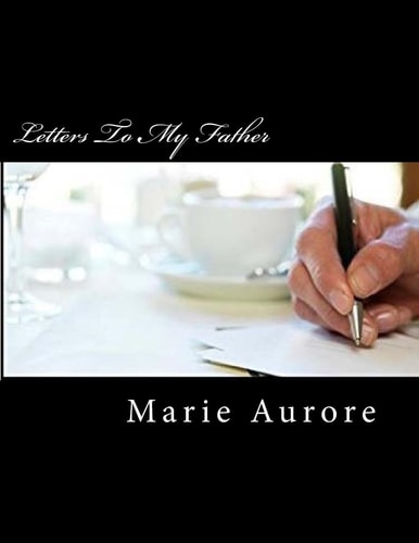 Letters To My Father Second Edition