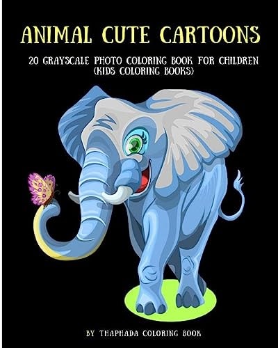 Animal Cute Cartoons 20 Grayscale Photo Coloring Book for Children (Kids Coloring Books)