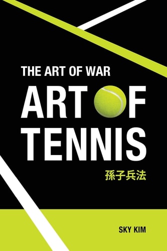The Art of War Art of Tennis