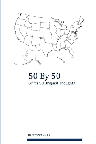 50 By 50 Griff's 50 Original Thoughts
