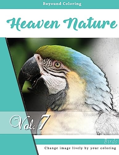 Birds in the Nature: Grayscale Photo Adult Coloring Book of Animals, De-Stress Relaxation Stress Relief Coloring Book Series of Coloring Book for Adults and Grown Up, 8. 5 X 11 (21. 59 X 27. 94 Cm)