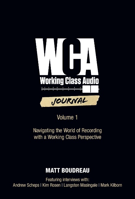 Working Class Audio Journal: Volume 1