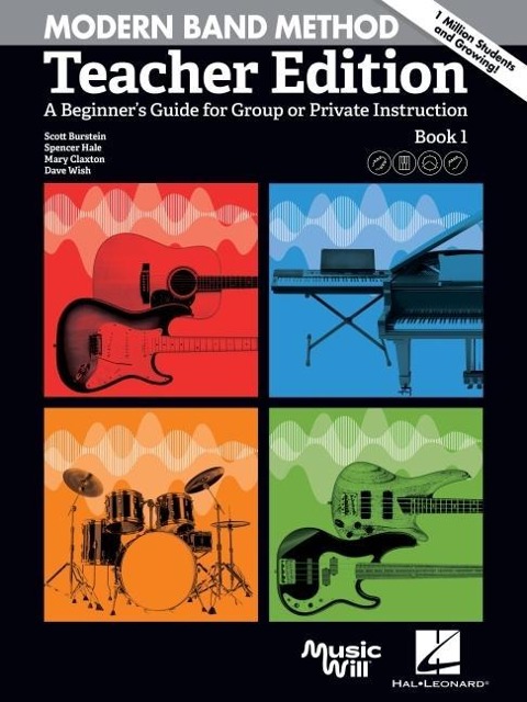 Modern Band Method - Teacher Edition: A Beginner's Guide for Group or Private Instruction