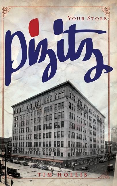 Pizitz: Your Store