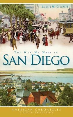The Way We Were in San Diego