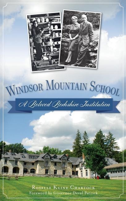 Windsor Mountain School: A Beloved Berkshire Institution