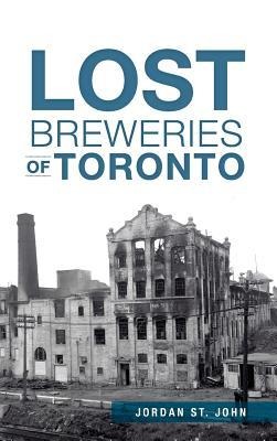 Lost Breweries of Toronto