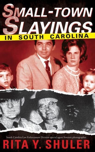 Small-Town Slayings in South Carolina