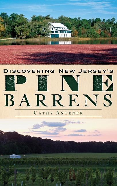 Discovering New Jerseys Pine Barrens