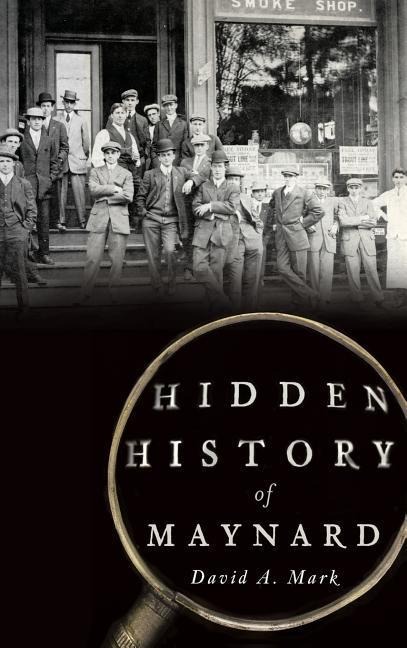 Hidden History of Maynard