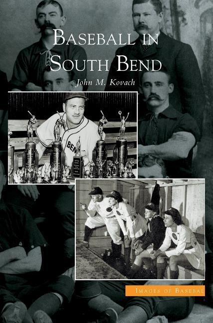 Baseball in South Bend