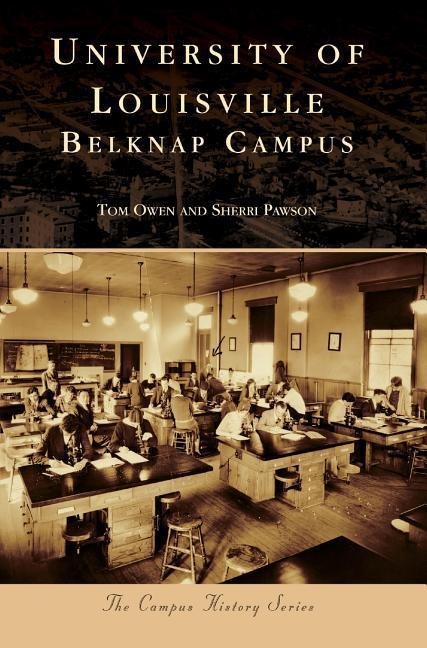 University of Louisville: Belknap Campus