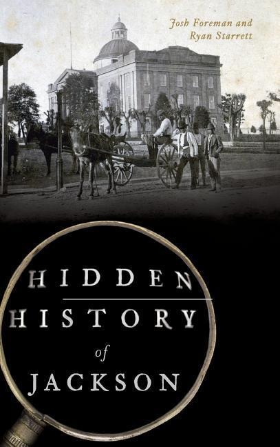Hidden History of Jackson