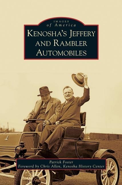 Kenoshas Jeffery & Rambler Automobiles
