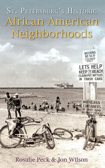 St. Petersburgs Historic African American Neighborhoods