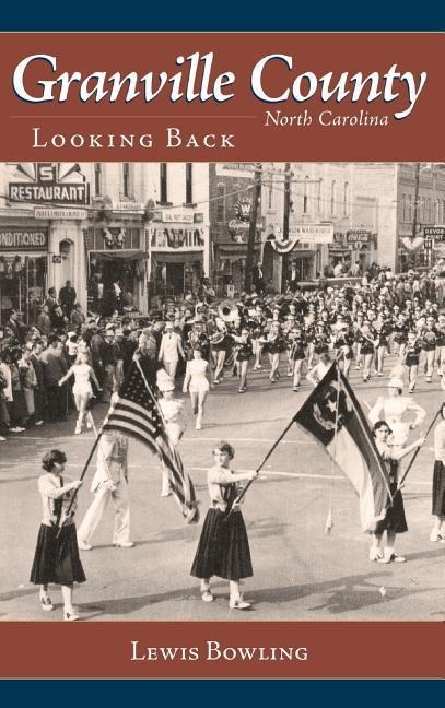 Granville County, North Carolina: Looking Back