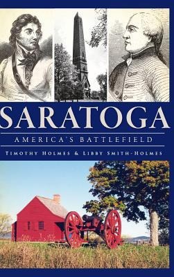 Saratoga: Americas Battlefield