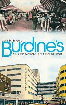 Burdines: Sunshine Fashions & the Florida Store